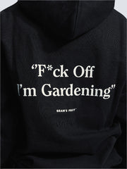 F*ck Off I'm Gardening Hoodie Bram's Fruit black, porté, coupe relaxed