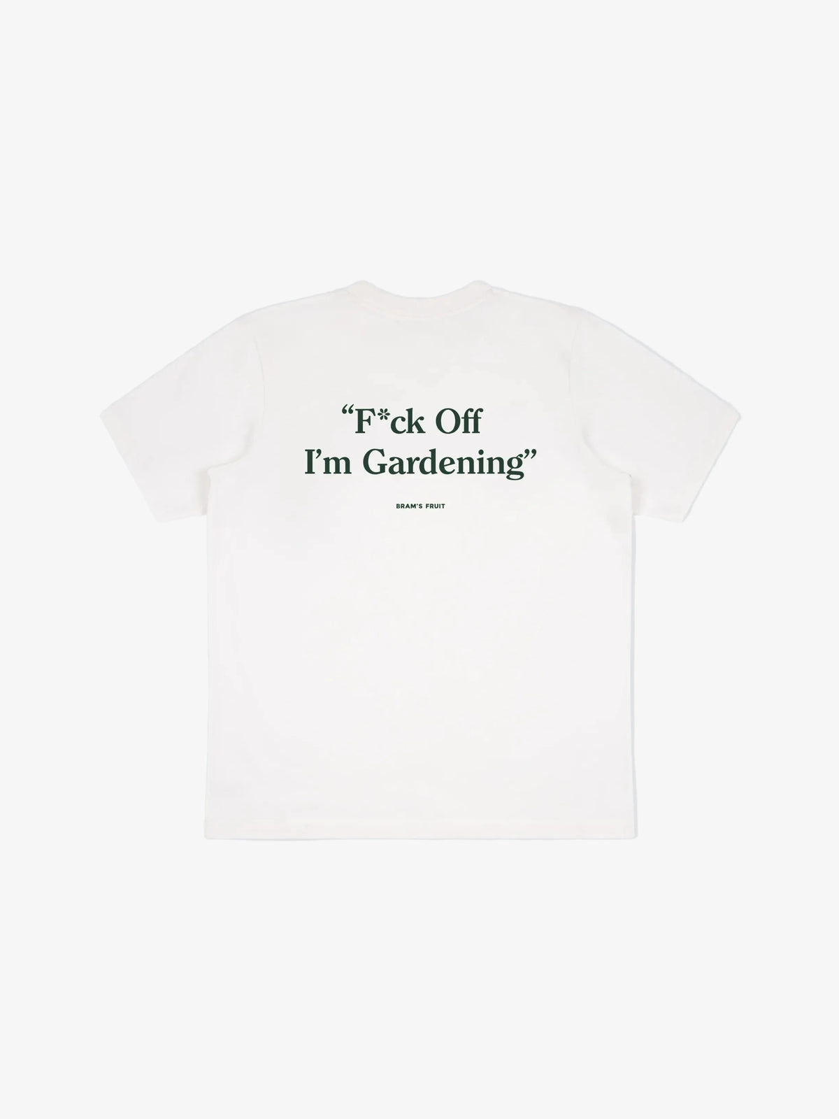 Dos du t-shirt Bram's Fruit F*ck Off I'm Gardening blanc, artwork imprimé — photo 2